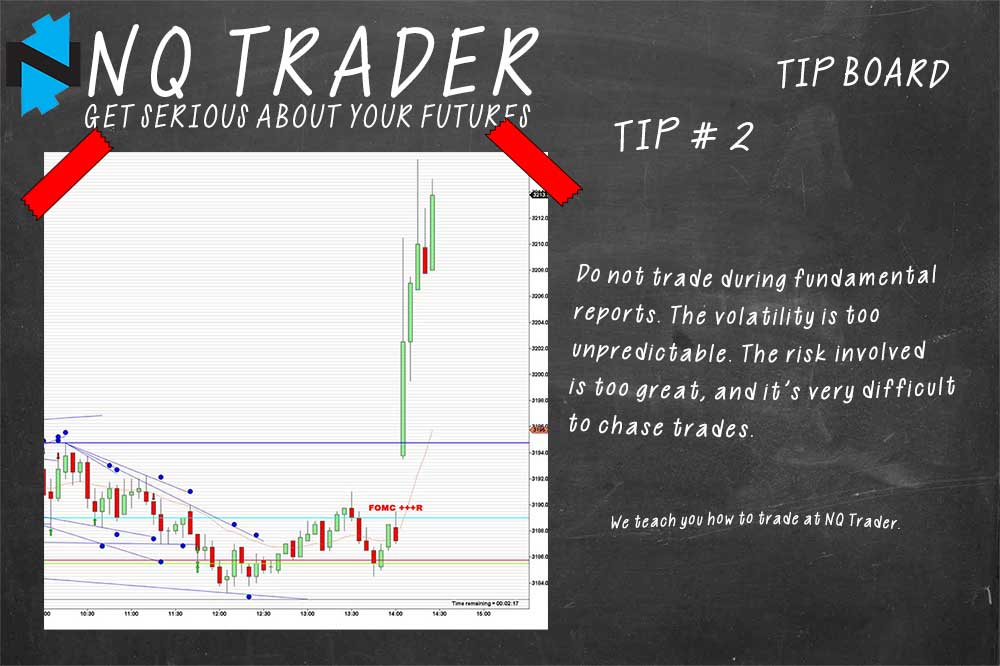 Do not trade futures during fundamental reports