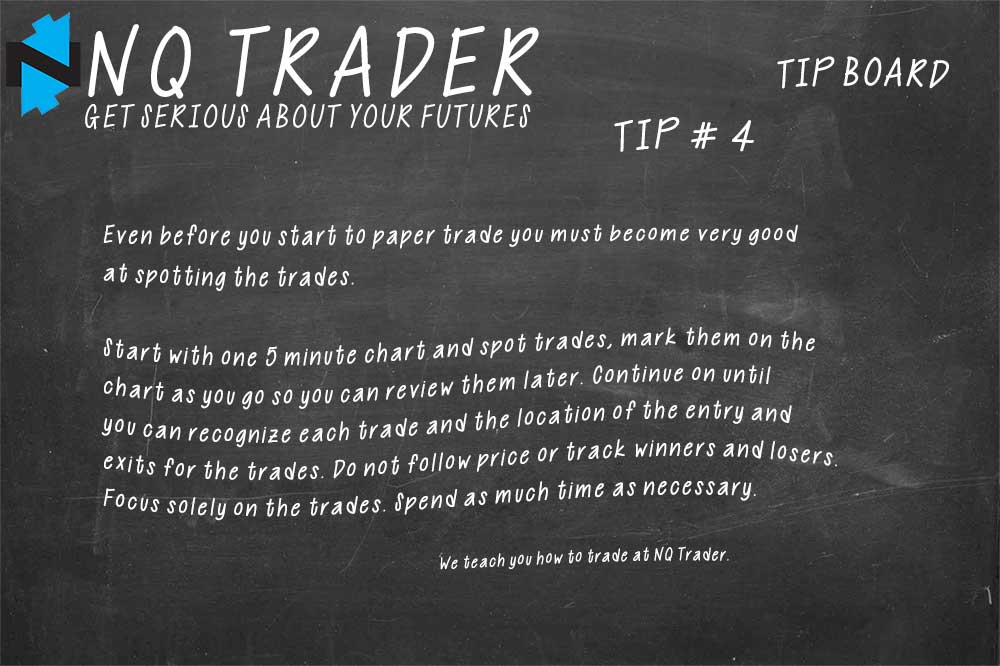 Before you start to paper trade futures learn to spot the trades