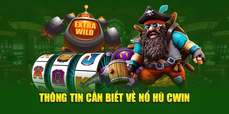 Thông tin về slots game cwin